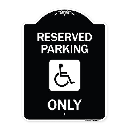 Signmission W/ NY Compliance Reserved Parking W/ Access Icon Heavy-Gauge Aluminum Sign, 24" x 18", BW-1824-22698 A-DES-BW-1824-22698